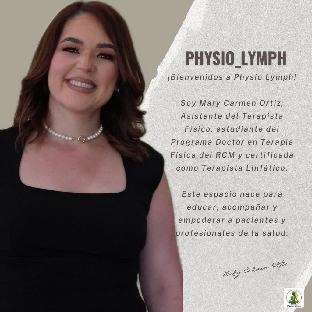 Physio Lymph - Mary Carmen Ortiz, PTA, CLT